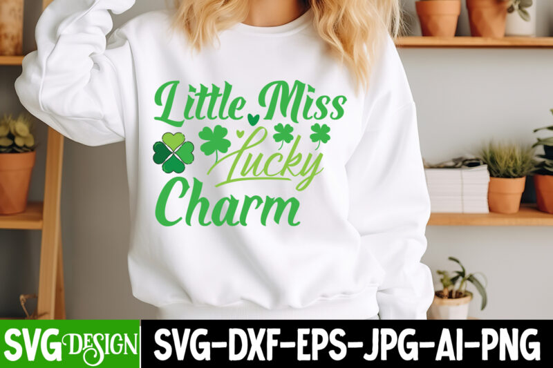 St.Patrick’s Day SVG Bundle,Happy St.Patrick’s Day T-Shirt Design,St. Patrick’s Day SVG, St. Patrick’s Day SVG Bundle, St. Patrick’s Day