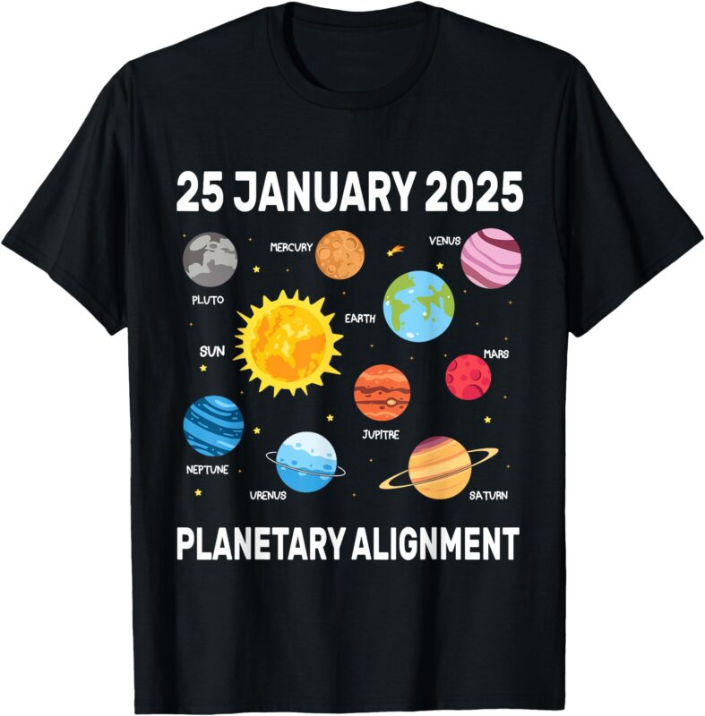 7 Aligned planets Planetary Alignment in 25 January 2025 T-Shirt