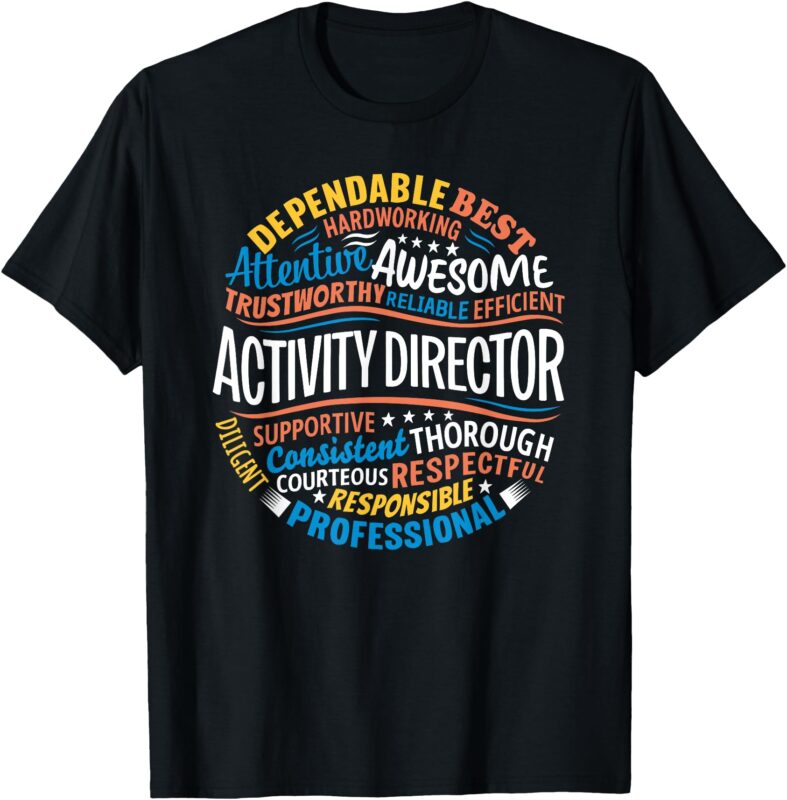 Activity Director Appreciation Activity Professionals Week T-Shirt