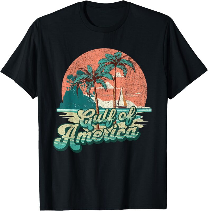 America’s Gulf Trump Mexico American President Trump T-Shirt