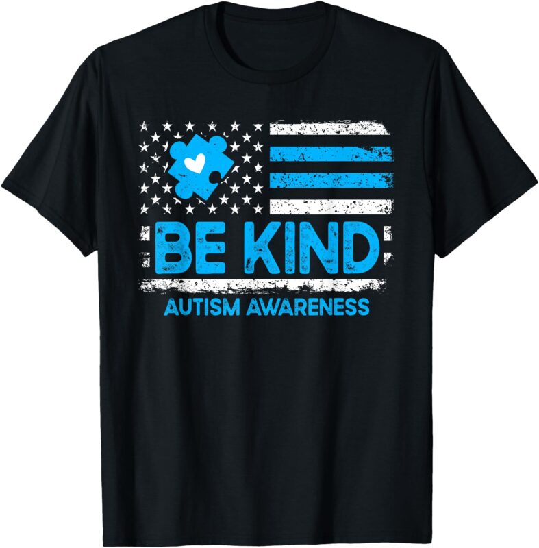 Autism Awareness Be Kind Kindness For Men Women Kids Autism T-Shirt