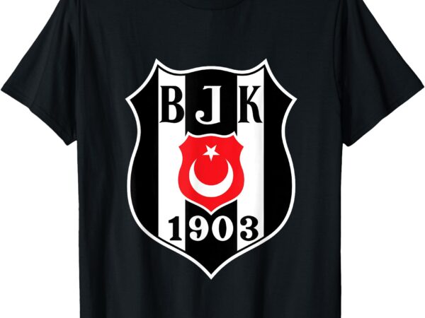 Besiktas jk besiktas bjk türkiye besiktas besiktas turkish t-shirt