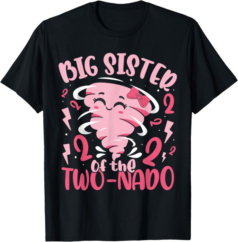 Big Sister of the Two-nado Tornado Theme 2nd Birthday Party T-Shirt