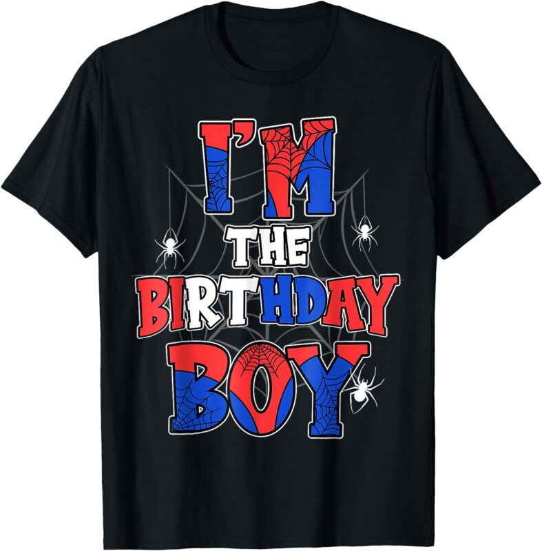 Birthday Shirt Spider Web Birthday Party Im The Birthday Boy T-Shirt