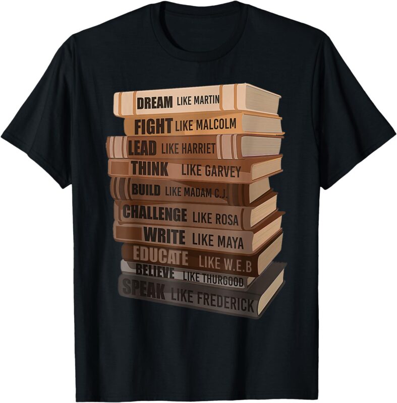 Black History Month Black Leaders African American Teachers T-Shirt