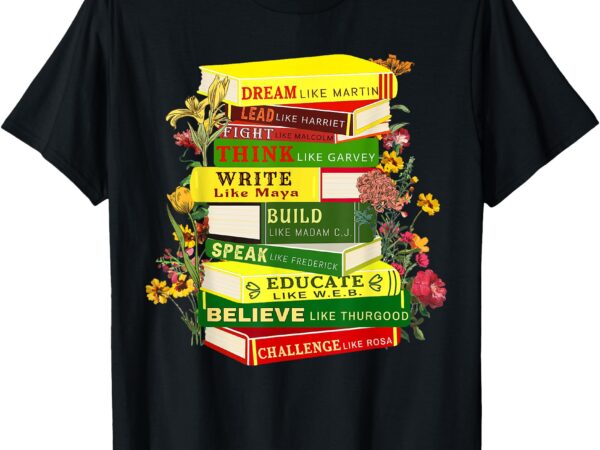 Black history shirts teacher black history month t-shirt