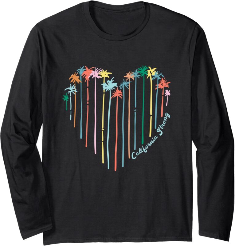 California Strong California Heart Tree Art Design Long Sleeve T-Shirt