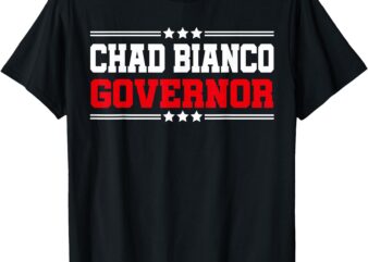 Chad Bianco For Governor Of California T-Shirt