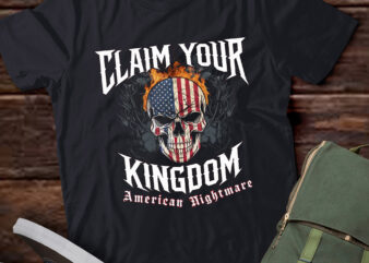 Claim Your Kingdoms Nightmares Vintage American Flag Dream pa70
