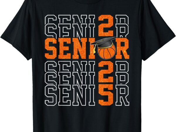 Class of 2025 basketball senior night t-shirt