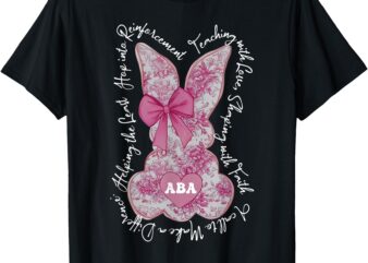 Coquette Pink Floral Bunny ABA Therapist RBT Happy Easter T-Shirt