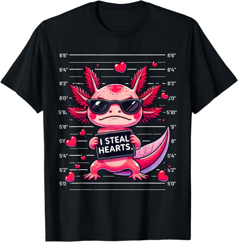 Cute Axolotl I Steal Hearts Mugshot Funny Valentine Quote T-Shirt