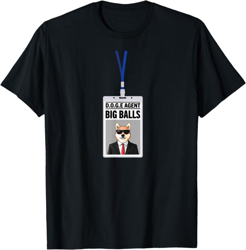 DOGE Agent Big Balls T-Shirt