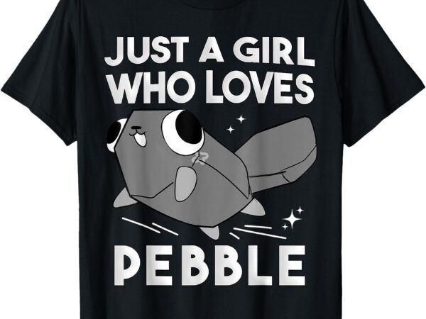 Dandy’s world pebble _ just a girl who loves dandy’s world t-shirt