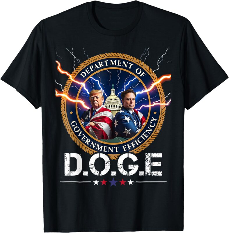Department of Government Efficiency DOGE trump 47th elon T-Shirt