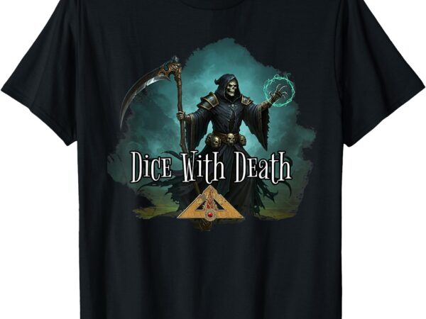 Dice with death talisman t-shirt Dice with death talisman t-shirt