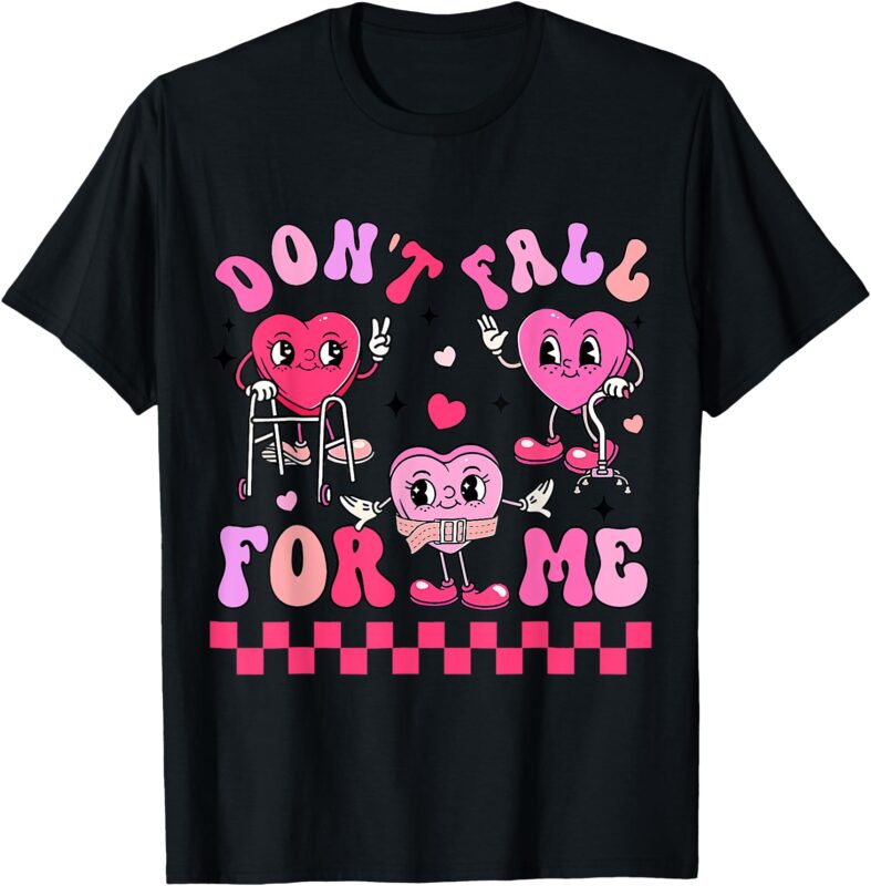 Dont Fall For Me Retro Groovy Nurse Valentine Non Slip Socks T-Shirt