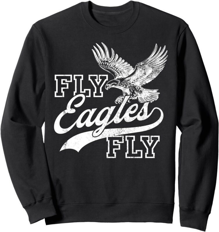 Eagles Fly Vintage Eagles Flying Vintage Let’s Hunt Eagles Sweatshirt