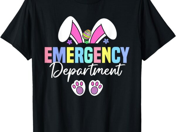 Emergency department easter bunny er nurse easter day t-shirt