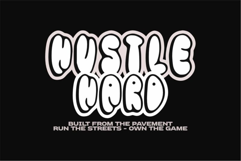 Youth Culture Hustle Hard T-shirt Design