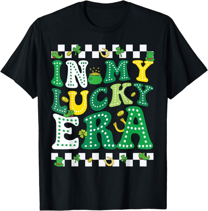 Funny In My Lucky Era St Patricks Day Shamrock Girls Boy Kid T-Shirt