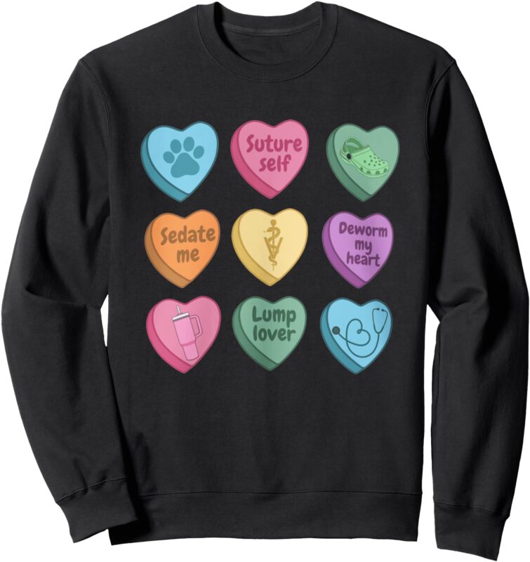 Funny Valentine’s Day Heart Candy Vet Assistants Vet Tech Sweatshirt