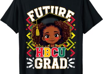Future Hbcu Grad Black Girl Afro Kids Black History Month T-Shirt