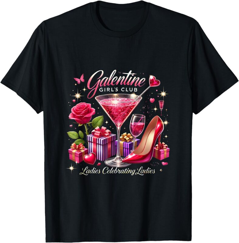 Galentine Girls Club Celebration Martini Glass Costume T-Shirt