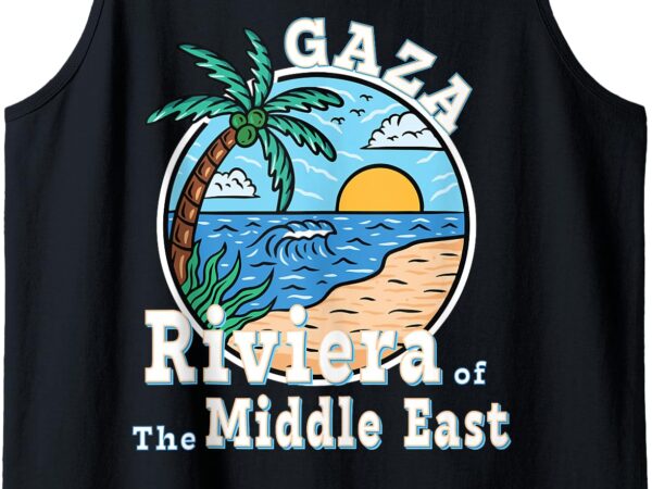 Gaza strip riviera of the middle east trump tank top t shirt design template