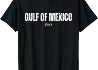 Gulf Of Mexico 1569 American Gulf of Mexico Map Lover T-Shirt
