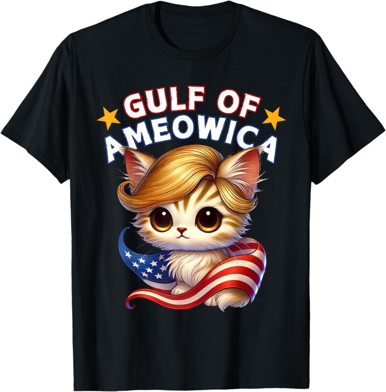 Gulf of Ameowica America Mexico Trump Hair Cute Cat Kitten T-Shirt