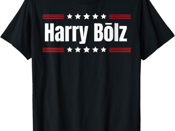 Harry bolz funny saying internet meme t-shirt Harry bolz funny saying internet meme t-shirt