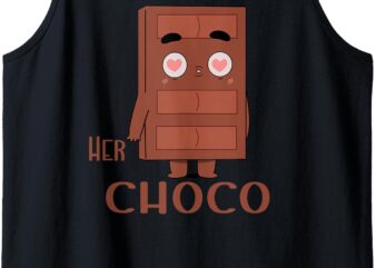 Her Choco Cute Partner Lovers Funny Couples Matching Ideas Tank Top