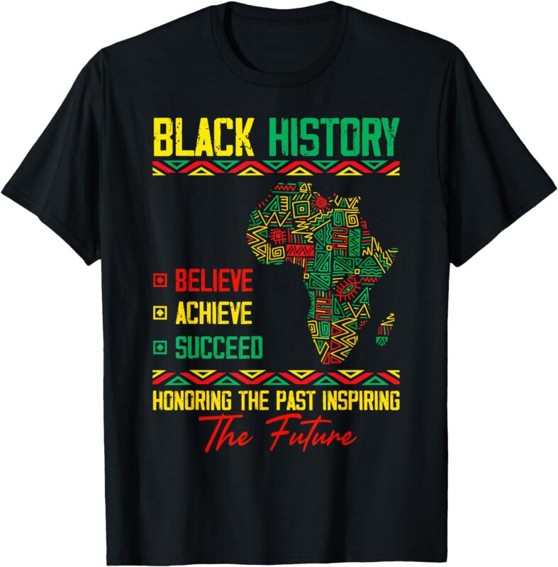 Honoring Past Inspiring Future Black History Month T-Shirt