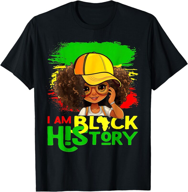 I Am Black History Kids Girls Black History Month T-Shirt