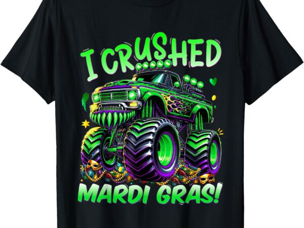 I crushed mardi gras monster truck for boys and kids t-shirt