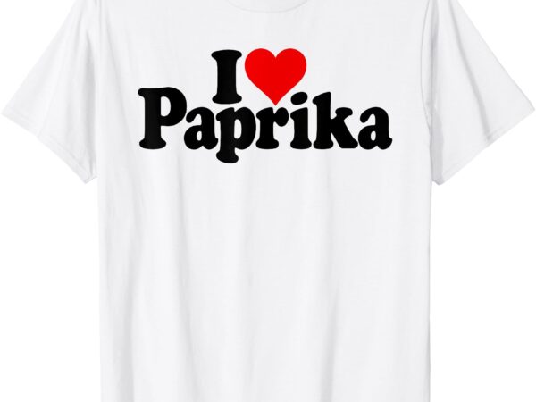I love heart paprika spice t-shirt