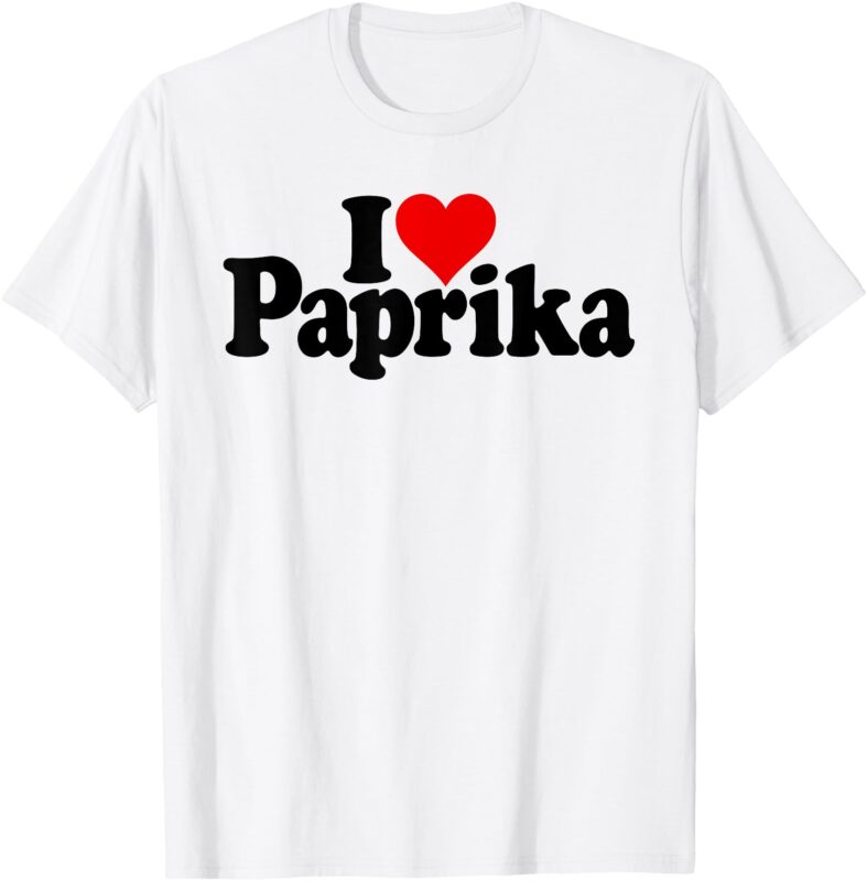 I LOVE HEART PAPRIKA SPICE T-Shirt