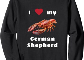 I Love my German Shepherd Sweatshirt