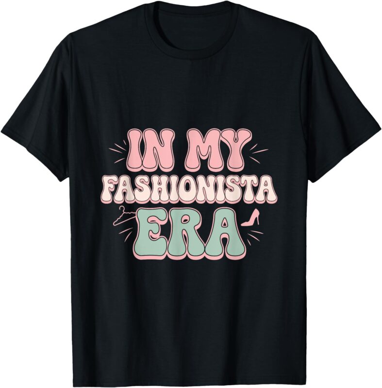 In My Era In My Fashionista Era Vintage Retro T-Shirt