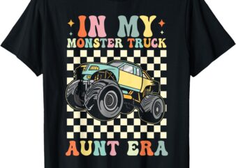 In My Monster Trucks Aunt Era Groovy Family Matching T-Shirt