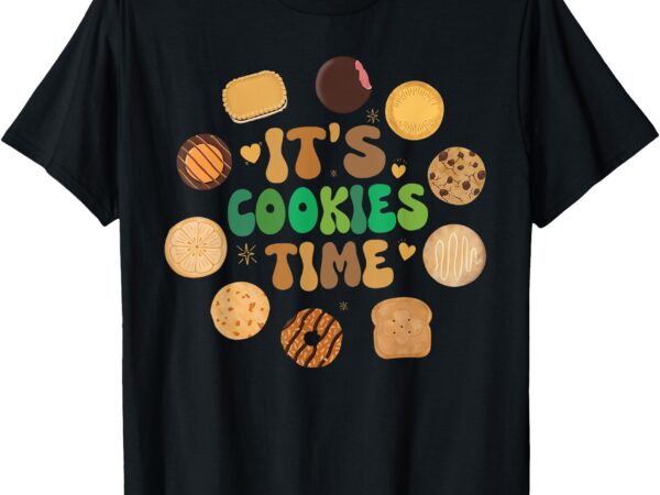 It’s cookie time scout for girls cookie girls camping family t-shirt