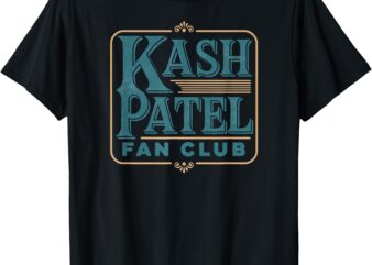Kash Patel Fan Club Vintage Logo President Trump Nominee T-Shirt