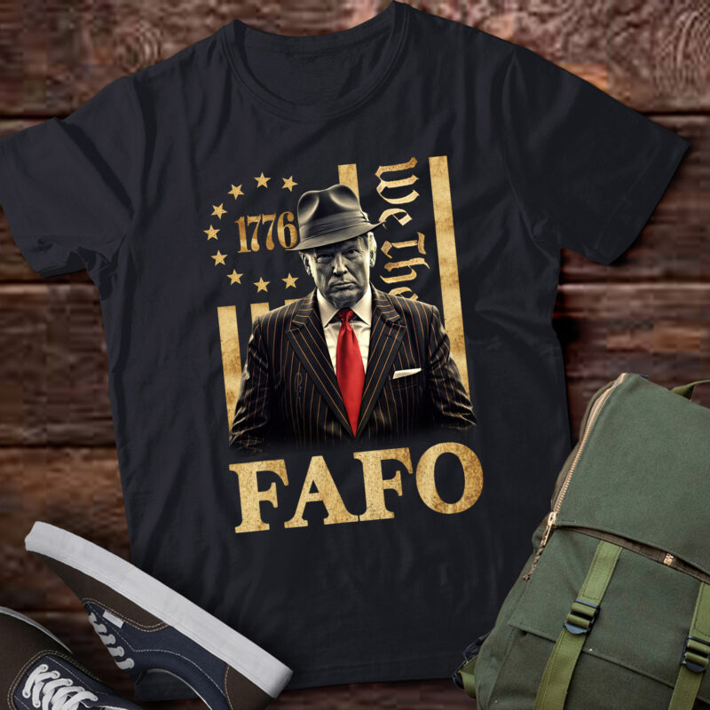 LB43-Trump Fafo, Funny Fafo Trump American Flag