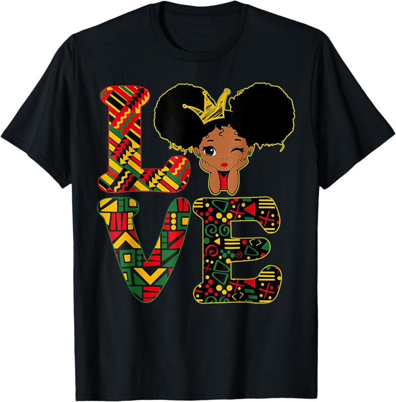 LOVE Black History Month Strong African Toddler Girls T-Shirt