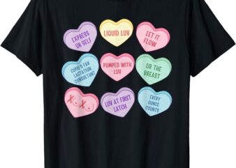 Lactation Consultant Valentine Heart Candy Breastfeeding T-Shirt
