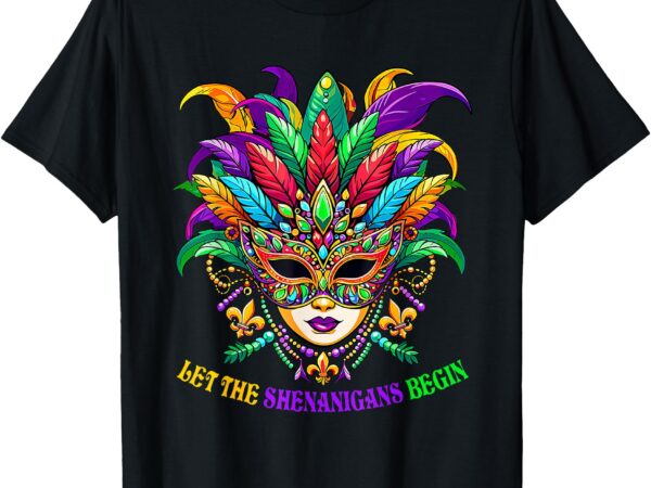 Let the shenanigans begin mardi gras shirts, kids men women t-shirt