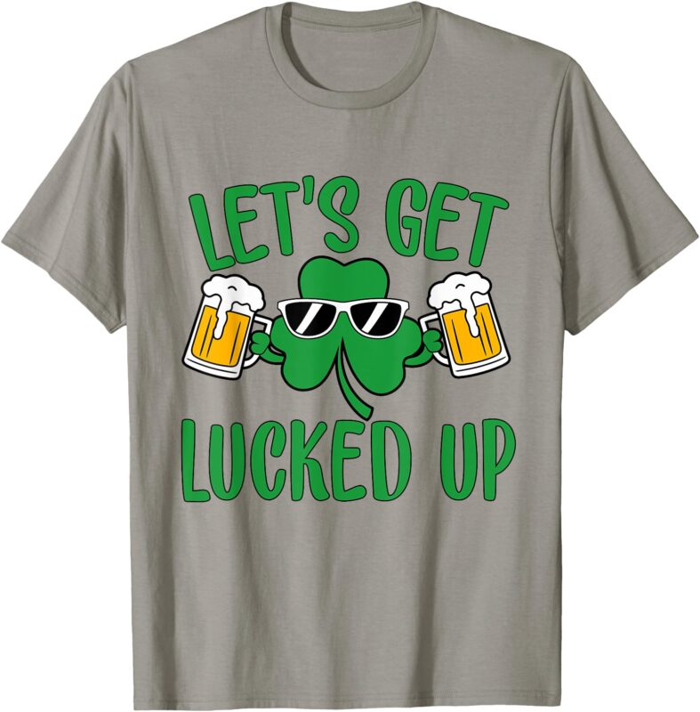 Let’s Get Lucked Up St Patricks Day Drinking Team Clover T-Shirt