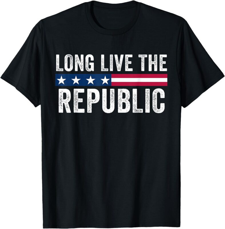 Long Live the Republic Patriotic American Flag T-Shirt
