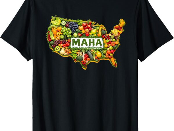 Maha make america healthy again – us map design is on back t-shirt